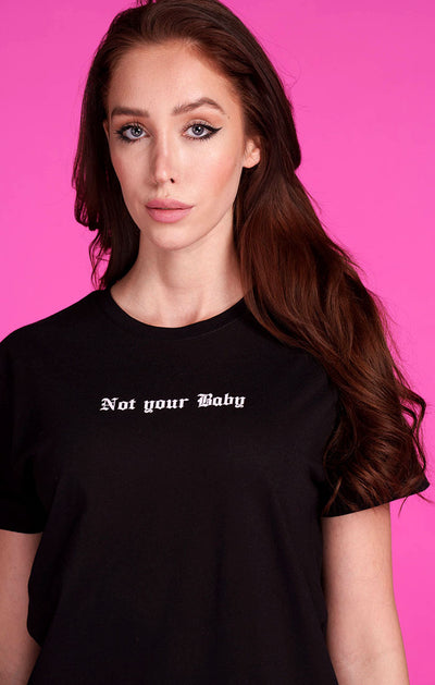 Damen T-Shirt Not Your Baby